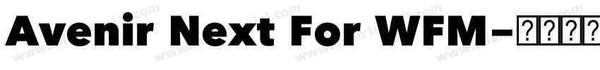 Avenir Next For WFM字体转换